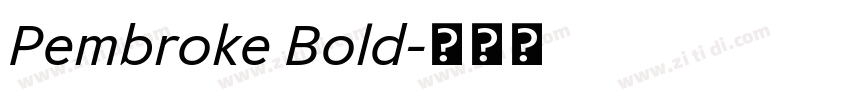 Pembroke Bold字体转换